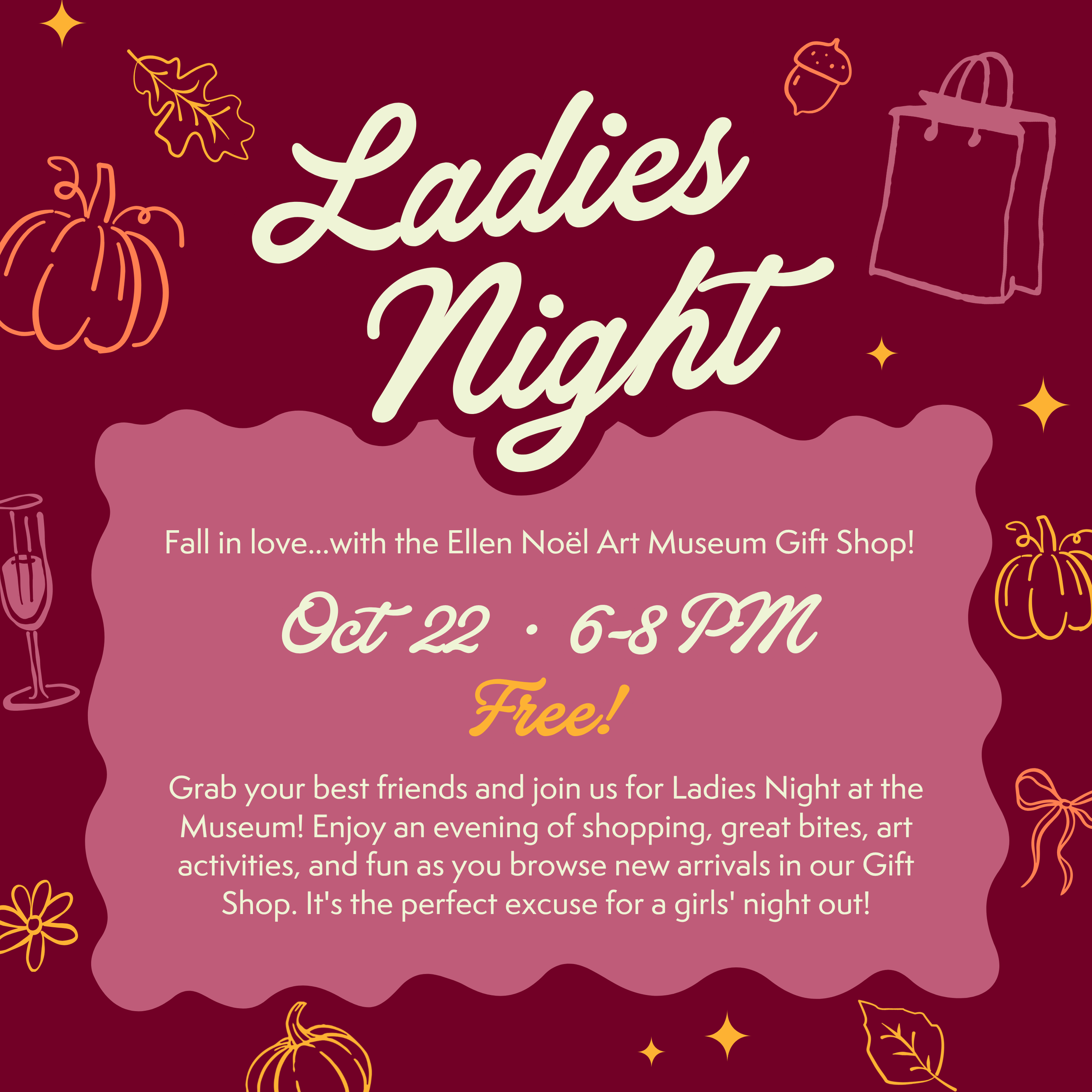 Ladies Night at the Ellen Noël Art Museum